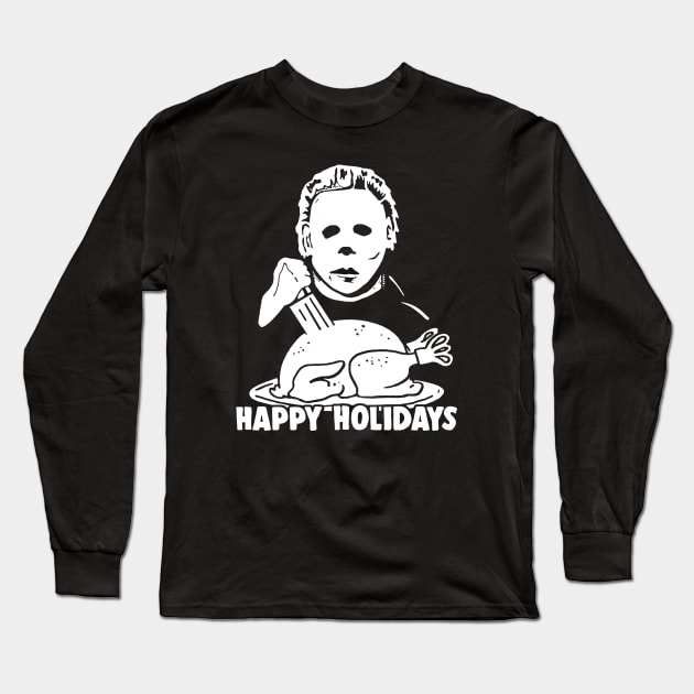 Michael Myers Turkey Long Sleeve T-Shirt by olegam